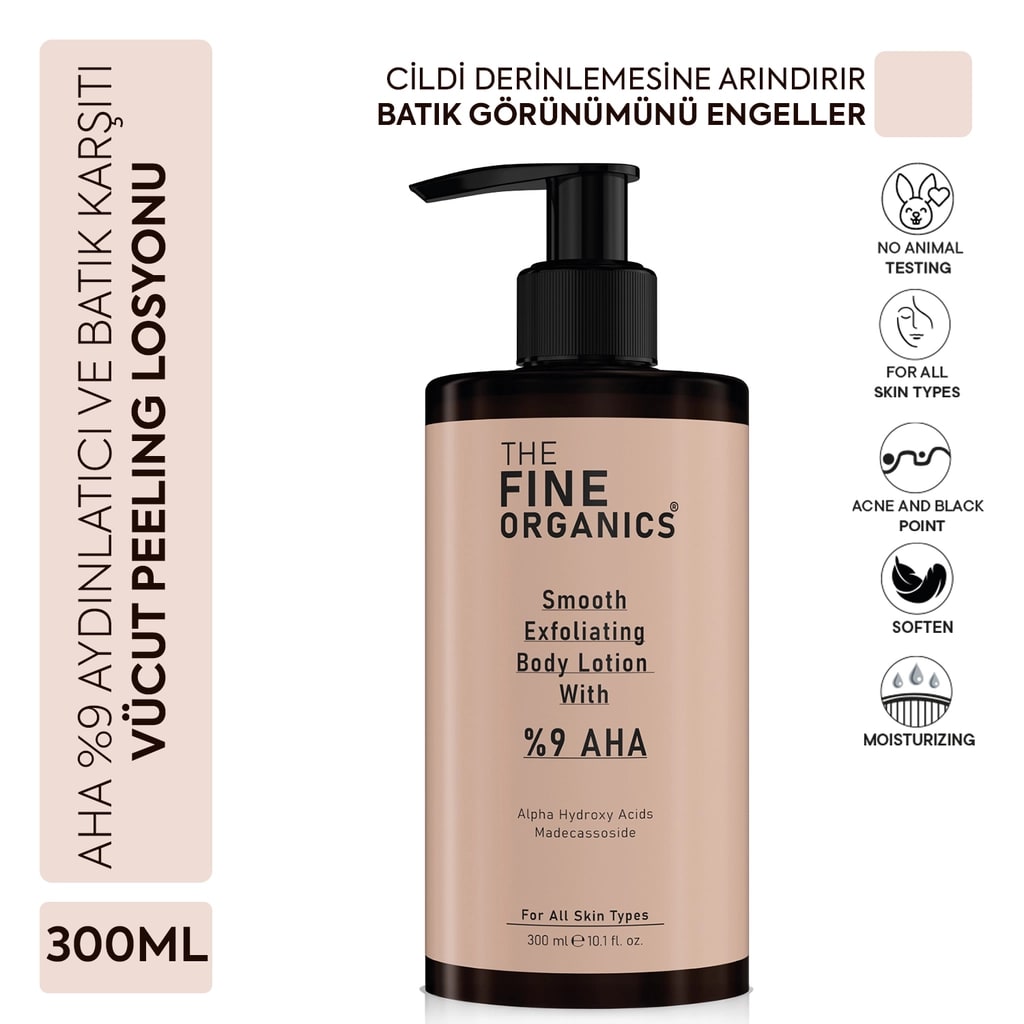 The Fine Organics AHA %9 Akne, Leke, Kararma ve Batık Karşıtı Arındırıcı ve Aydınlatıcı Vücut Peeling Losyonu 300 ml