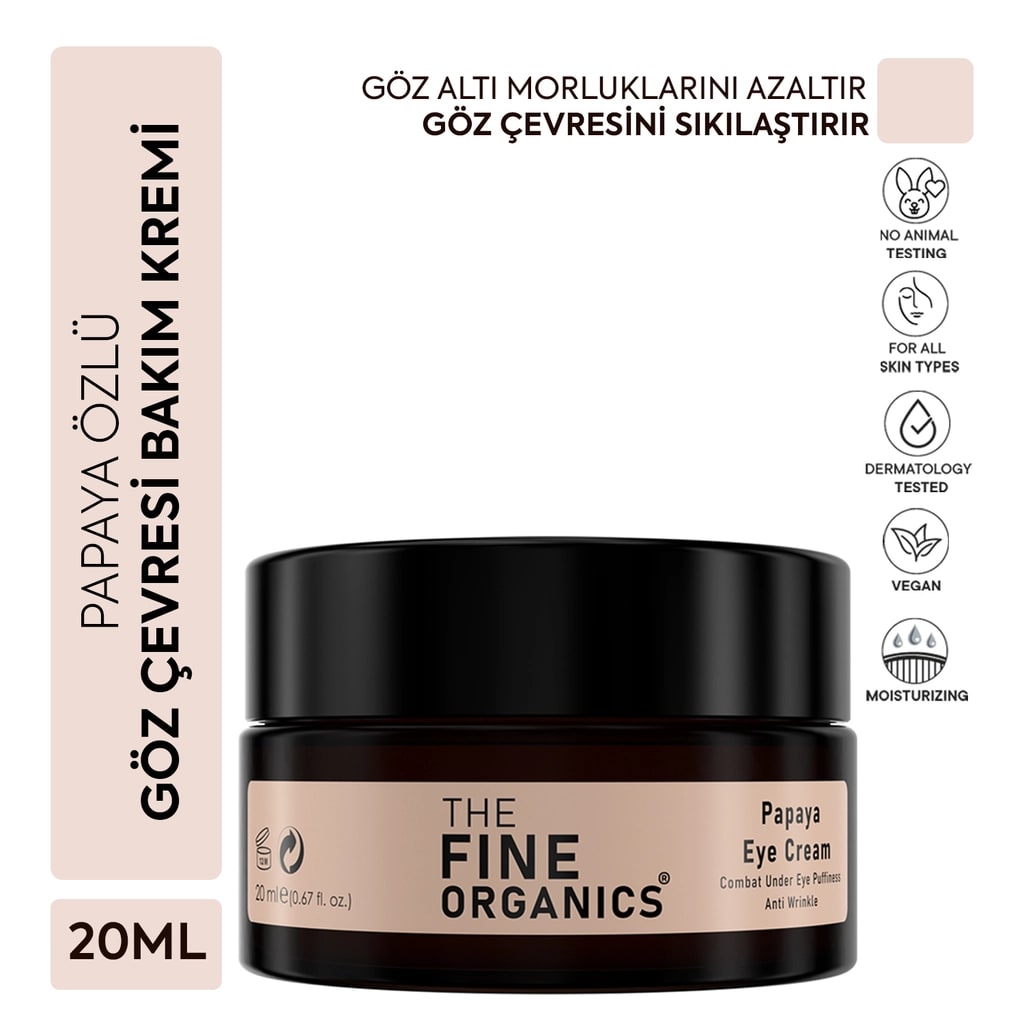 The Fine Organics Papaya Özlü Kırışıklık ve Torbalanma Karşıtı Göz Çevresi Bakım Kremi 20 ml