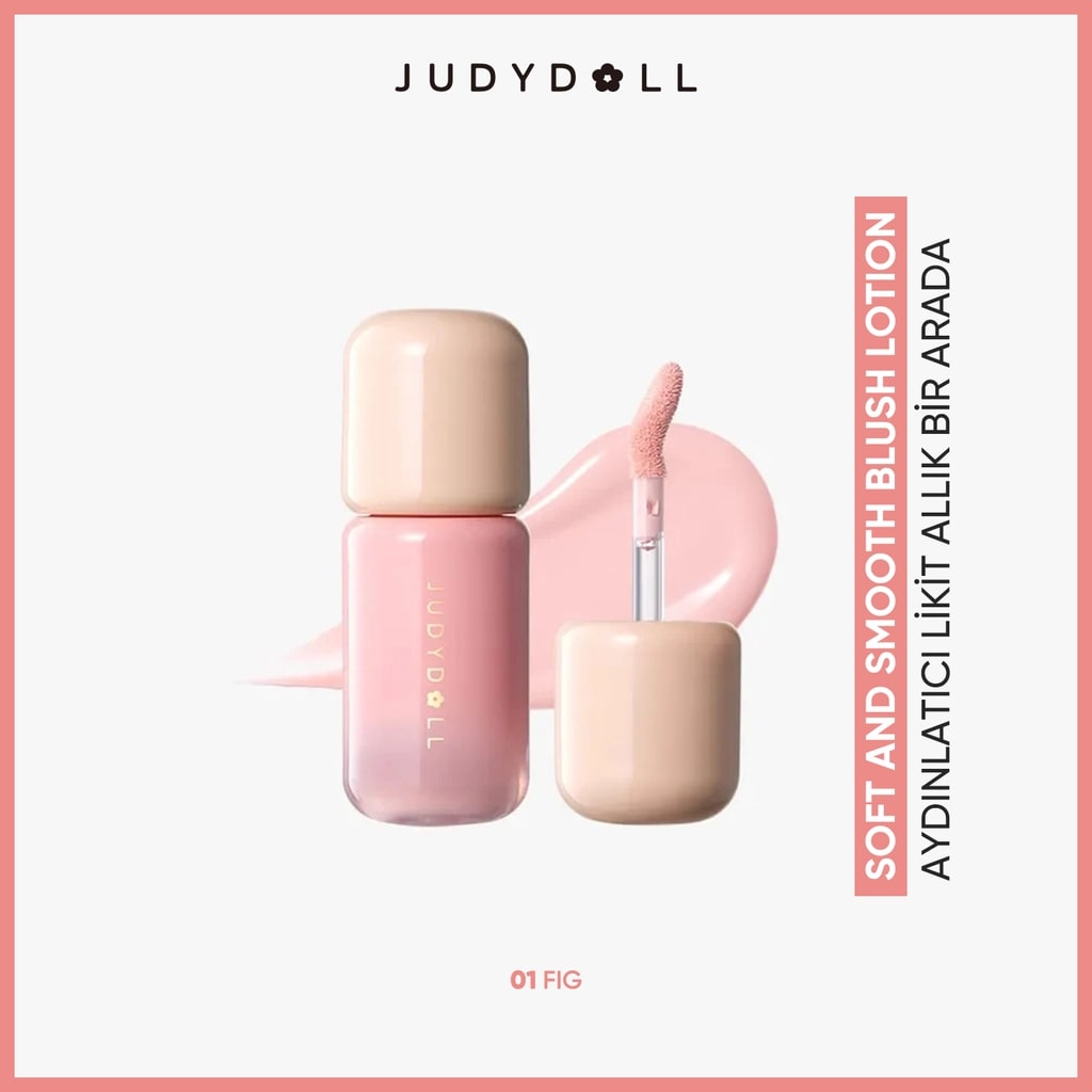 Judydoll Soft And Smooth Blush Lotion Aydınlatıcı Allık Bir Arada 01 Fig